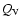 $Q_{\rm V}$