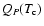 $ Q_{P}(T_{\rm c})$