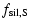 $\displaystyle \displaystyle f_{\rm sil,S}$