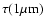 $\tau(1\mu{\rm m})$
