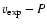 $v_{\rm exp}-P$