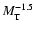 $M_{\rm T}^{-1.5}$