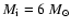 $M_{\rm i} = 6~M_{\odot}$