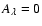 $A_\lambda=0$