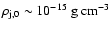 $\rho_{\rm j,0}\sim
10^{-15}~\rm {g~cm^{-3}}$