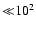 ${\ll}10^2$