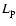 $L_{\rm p}$