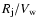 $R_{\rm j}/V_{\rm w}$
