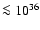 $\la 10^{36}$