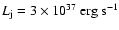 $L_{\rm j}=3\times 10^{37}~\rm {erg~s^{-1}}$