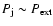 $P_{\rm j}\sim P_{\rm ext}$