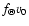 $f_{\rm\Theta } {v_{\rm0}}$
