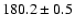 $180.2\pm0.5$