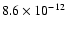 $8.6\times10^{-12}$