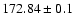 $172.84 \pm 0.1$