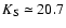 $K_{\rm S}\simeq20.7$