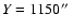 $Y=1150\hbox{$^{\prime\prime}$ }$