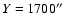 $Y=1700\hbox{$^{\prime\prime}$ }$