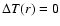 $\Delta T(r) = 0$