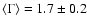 $\langle \Gamma \rangle = 1.7 \pm 0.2$