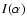 $I(\alpha)$