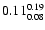 $\rm0.11_{0.08}^{0.19}$