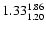 $\rm 1.33_{1.20}^{1.86}$