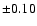 $\pm0.10$