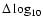 $\Delta \log_{10}$
