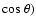 ${\rm cos}~\theta)$