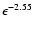 $\epsilon^{-2.55}$