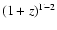 $(1+z)^{\Gamma-2}$