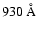 $930~\AA$