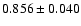 $0.856\pm 0.040$