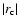 $\vert r_{\rm c}\vert$