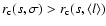 $r_{\rm c}(s, \sigma) > r_{\rm c}(s,
\langle l \rangle)$
