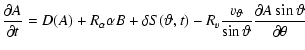 $\displaystyle \frac{\partial A}{\partial t} = D(A) + R_\alpha\alpha B + \delta ...
...\frac{v_\vartheta}{\sin\vartheta}\frac{\partial A\sin\vartheta}{\partial\theta}$