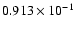 $0.913 \times 10^{-1}$