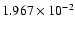$1.967\times 10^{-2}$