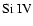 ${\rm {Si~{\sc IV}}}$