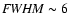${\it FWHM} \thicksim 6$