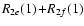 ${ R_{2e}(1)\!+\! R_{2f}(1)}$