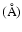 $(\textrm{\AA})$
