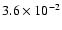 $3.6\times 10^{-2}$