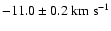 $-11.0\pm0.2~{\rm {km~ s}^{-1}}$