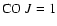 ${\rm {CO}}~ J=1$