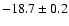$-18.7\pm0.2$