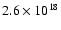 $2.6\times10^{18}$