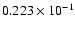 $0.223 \times10^{-1}$