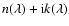 $n(\lambda) + {\rm i}k(\lambda)$